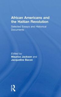 bokomslag African Americans and the Haitian Revolution