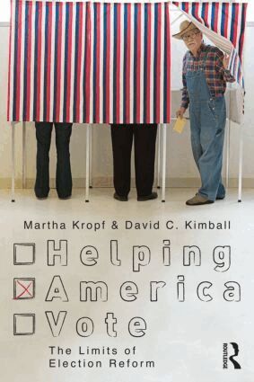 Martha Kropf, David C. Kimball - Helping America Vote, Häftad