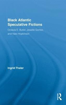 Black Atlantic Speculative Fictions 1