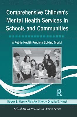 bokomslag Comprehensive Children's Mental Health Services in Schools and Communities