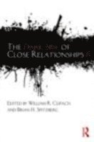 William R. Cupach, Brian H. Spitzberg, USA) Cupach, William R. (Illinois State University, USA) Spitzberg, Brian H. (San Diego State University - Dark Side of Close Relationships II, Häftad