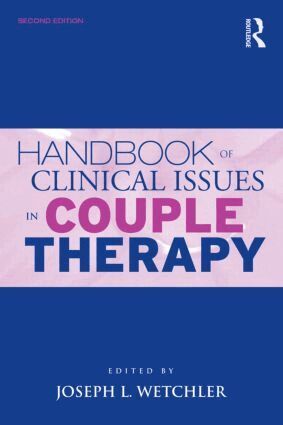 Joseph L. Wetchler - Handbook of Clinical Issues in Couple Therapy, Inbunden