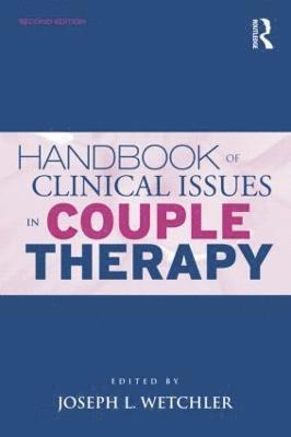 Handbook of Clinical Issues in Couple Therapy 1