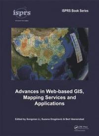 bokomslag Advances in Web-based GIS, Mapping Services and Applications