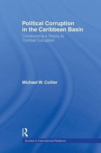 bokomslag Political Corruption in the Caribbean Basin