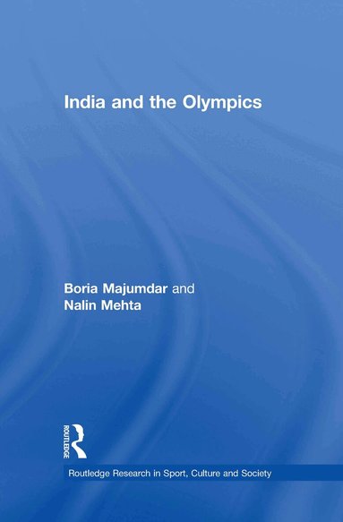 Boria Majumdar, Nalin Mehta - India and the Olympics, Inbunden