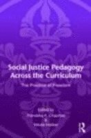 bokomslag Social Justice Pedagogy Across the Curriculum