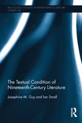 The Textual Condition of Nineteenth-Century Literature 1