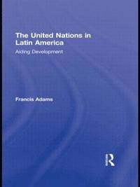 bokomslag The United Nations in Latin America