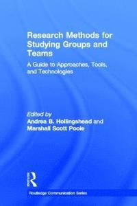 bokomslag Research Methods for Studying Groups and Teams
