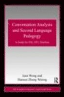 bokomslag Conversation analysis and second language pedagogy - a guide for esl/ efl t