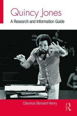 Clarence Bernard Henry - Quincy Jones, Inbunden