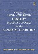 bokomslag Analysis of 18th- and 19th-Century Musical Works in the Classical Tradition