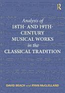 David Beach, Ryan McClelland - Analysis of 18th- and 19th-Century Musical Works in the Classical Tradition, Häftad