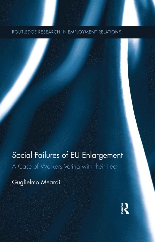 Social Failures of EU Enlargement 1