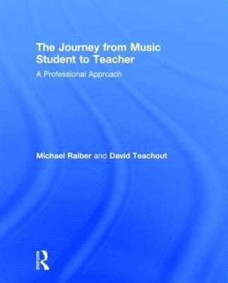 bokomslag The Journey from Music Student to Teacher