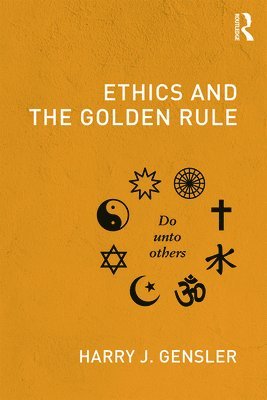 bokomslag Ethics and the Golden Rule