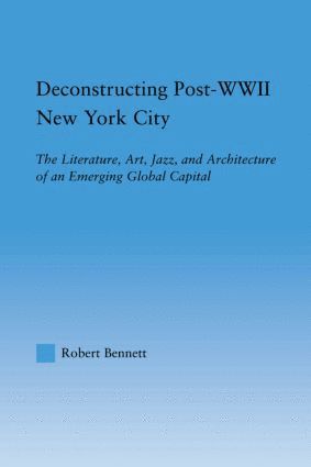 bokomslag Deconstructing Post-WWII New York City