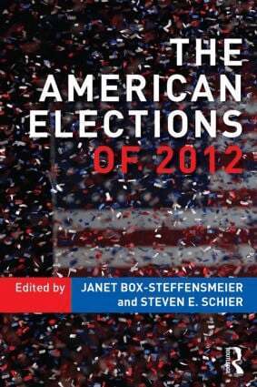 Janet M. Box-Steffensmeier, Steven E. Schier - American Elections of 2012, Häftad