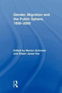 bokomslag Gender, Migration, and the Public Sphere, 18502005