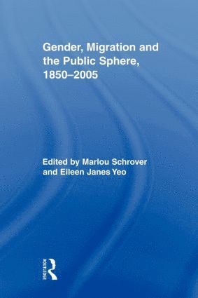 bokomslag Gender, Migration, and the Public Sphere, 1850-2005