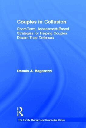 Dennis A. Bagarozzi - Couples in Collusion, Inbunden