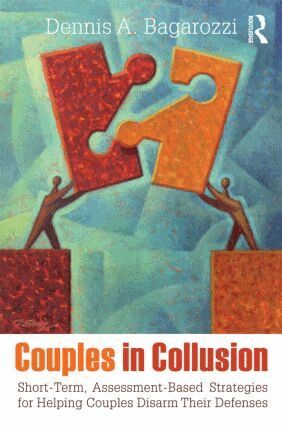 Dennis A. Bagarozzi - Couples in Collusion, Häftad