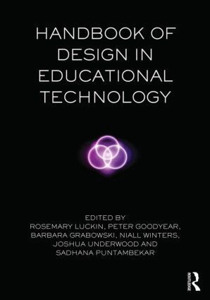 Rosemary Luckin, Sadhana Puntambekar, Peter Goodyear, Barbara L Grabowski, Joshua Underwood, Niall Winters - Handbook of Design in Educational Technology, Häftad