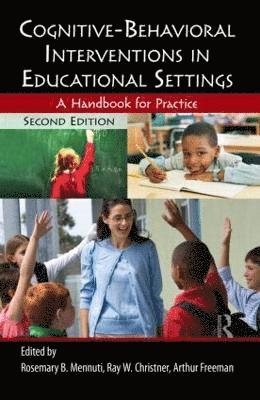 Cognitive-Behavioral Interventions in Educational Settings 1