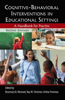 Cognitive-Behavioral Interventions in Educational Settings 1