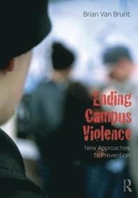 bokomslag Ending Campus Violence