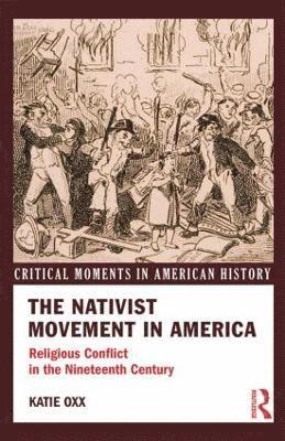 The Nativist Movement in America 1