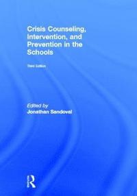 bokomslag Crisis Counseling, Intervention and Prevention in the Schools