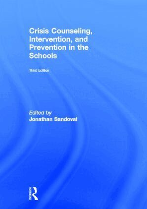 Jonathan Sandoval - Crisis Counseling, Intervention and Prevention in the Schools, Inbunden