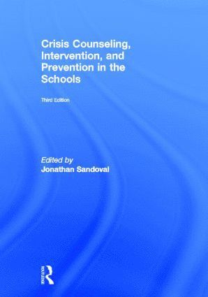 bokomslag Crisis Counseling, Intervention and Prevention in the Schools