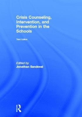 Crisis Counseling, Intervention and Prevention in the Schools 1