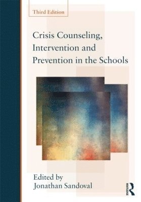 Crisis Counseling, Intervention and Prevention in the Schools 1