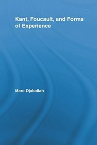 bokomslag Kant, Foucault, and Forms of Experience