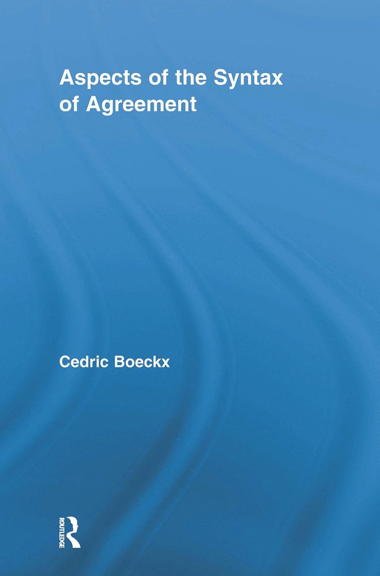 Aspects of the Syntax of Agreement 1