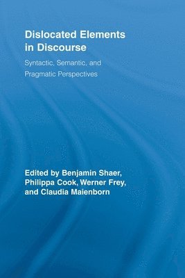 Dislocated Elements in Discourse 1
