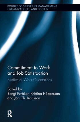 Bengt Furåker, Kristina Håkansson, Jan Ch Karlsson - Commitment to Work and Job Satisfaction, Inbunden
