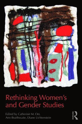 Rethinking Women's and Gender Studies 1