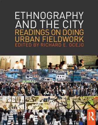 Richard E. Ocejo - Ethnography and the City, Häftad