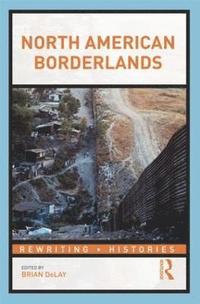bokomslag North American Borderlands