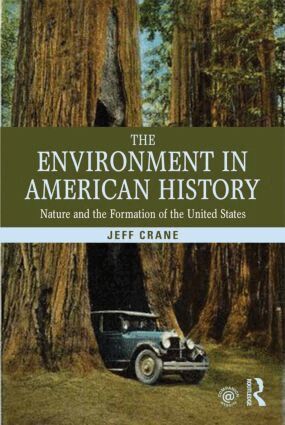 Jeff Crane - Environment in American History, Häftad