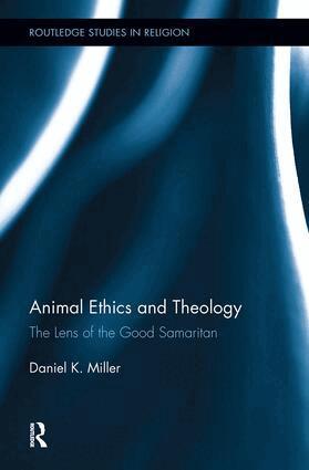 Daniel Miller - Animal Ethics and Theology, Inbunden