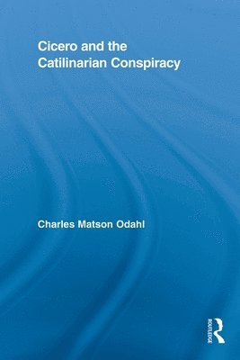 Cicero and the Catilinarian Conspiracy 1