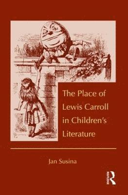 The Place of Lewis Carroll in Children's Literature 1