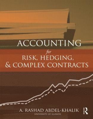 bokomslag Accounting for Risk, Hedging and Complex Contracts