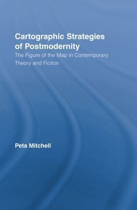 bokomslag Cartographic Strategies of Postmodernity